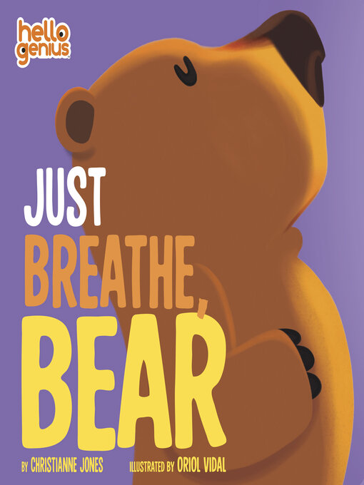 Title details for Just Breathe, Bear by Christianne Jones - Available